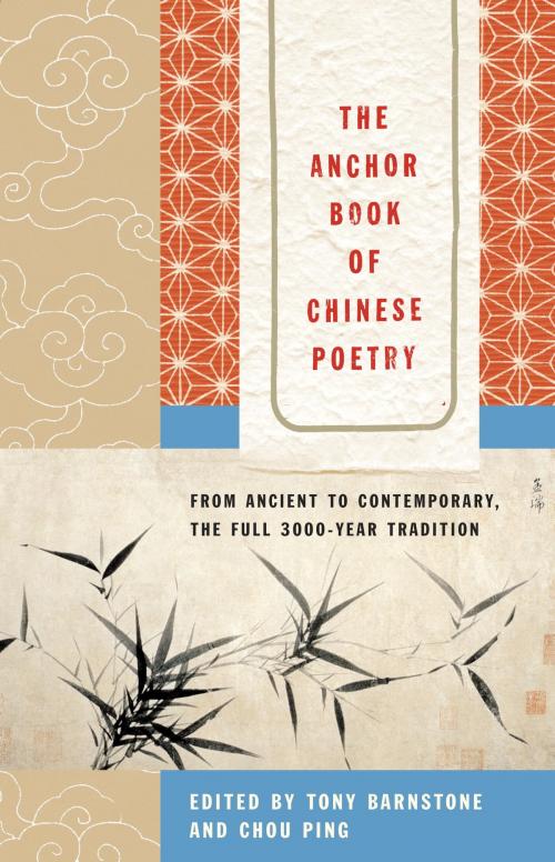 Cover of the book The Anchor Book of Chinese Poetry by , Knopf Doubleday Publishing Group