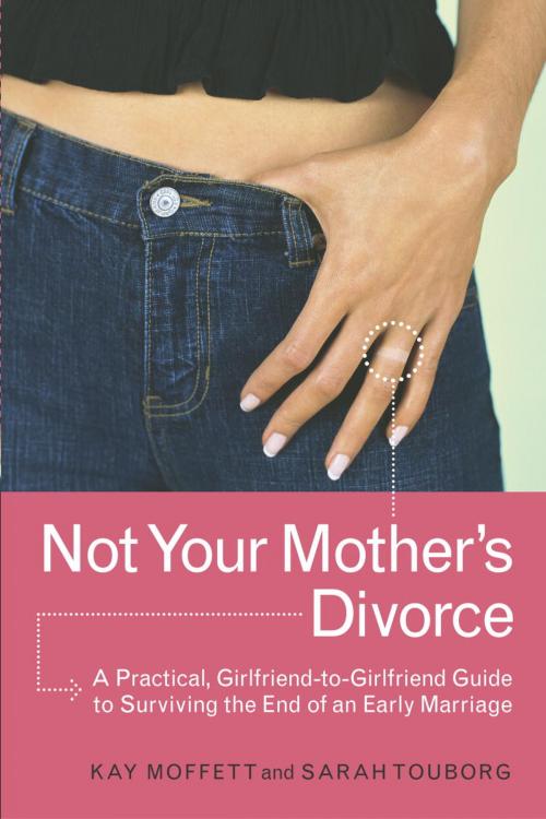 Cover of the book Not Your Mother's Divorce by Kay Moffett, Sarah Touborg, Potter/Ten Speed/Harmony/Rodale