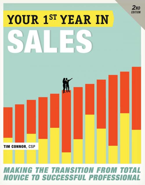 Cover of the book Your First Year in Sales, 2nd Edition by Tim Connor, Crown/Archetype