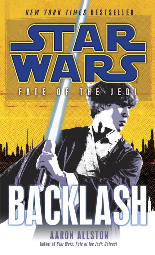 Cover of the book Backlash: Star Wars Legends (Fate of the Jedi) by Aaron Allston, Random House Publishing Group