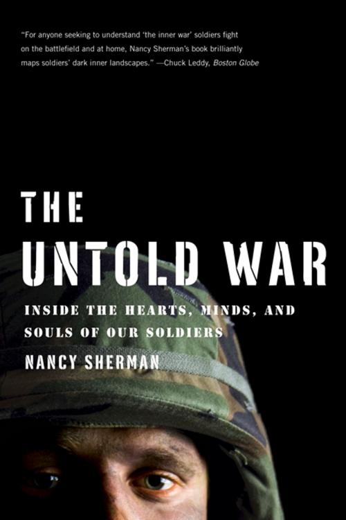 Cover of the book The Untold War: Inside the Hearts, Minds, and Souls of Our Soldiers by Nancy Sherman, W. W. Norton & Company