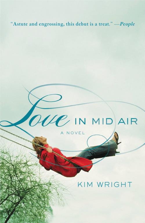 Cover of the book Love in Mid Air by Kim Wright, Grand Central Publishing