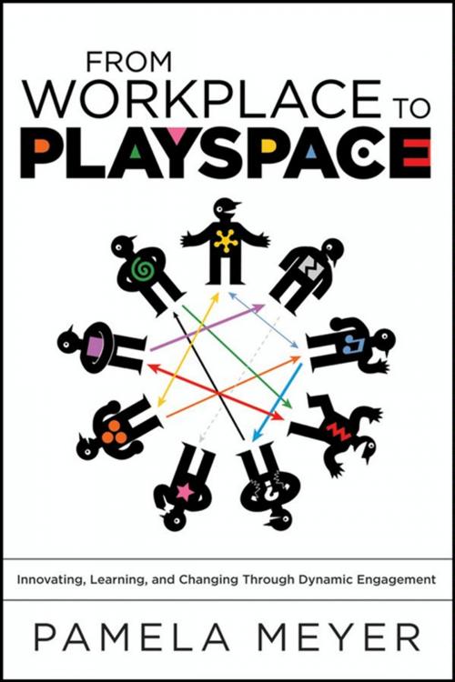 Cover of the book From Workplace to Playspace by Pamela Meyer, Wiley