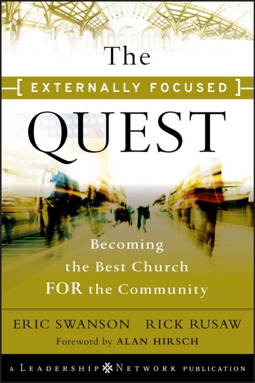 Cover of the book The Externally Focused Quest by Eric Swanson, Rick Rusaw, Wiley