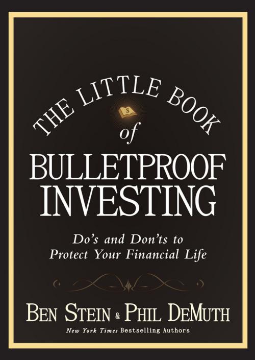 Cover of the book The Little Book of Bulletproof Investing by Ben Stein, Phil DeMuth, Wiley
