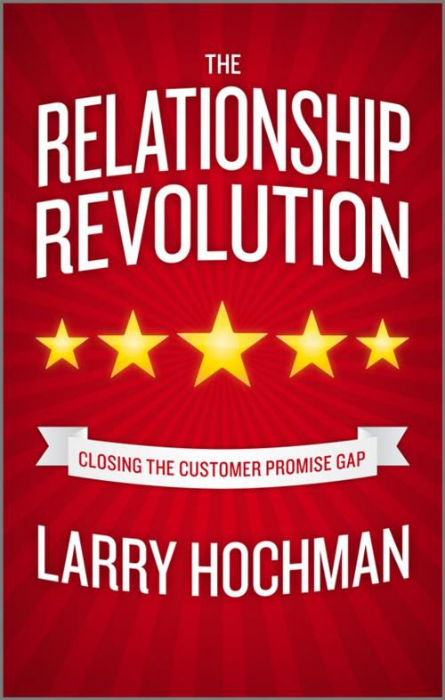 Cover of the book The Relationship Revolution by Larry Hochman, Wiley