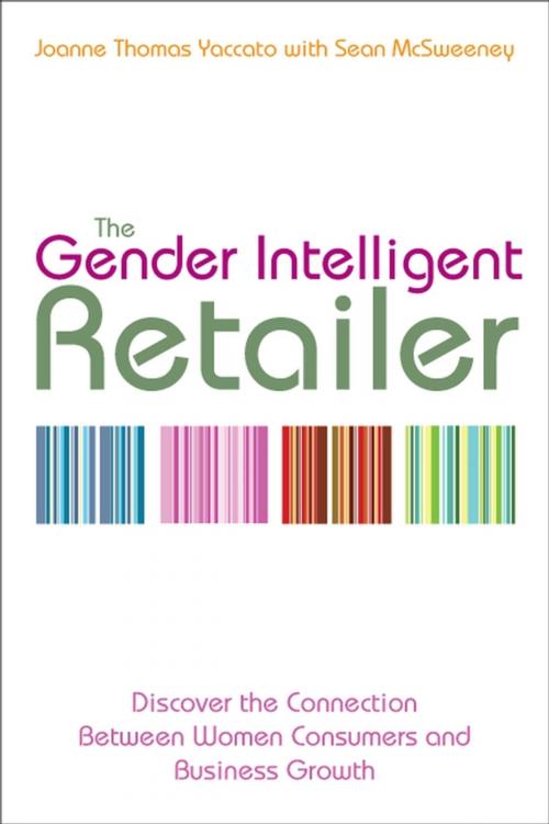 Cover of the book The Gender Intelligent Retailer by Joanne Thomas Yaccato, Sean McSweeney, Wiley