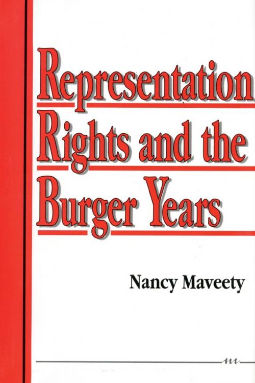 Cover of the book Representation Rights and the Burger Years by Nancy L. Maveety, University of Michigan Press