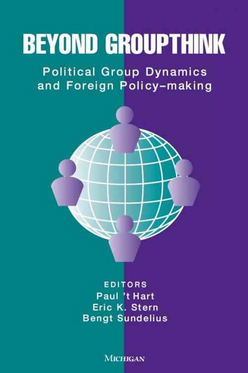Cover of the book Beyond Groupthink by Paul 't Hart, University of Michigan Press