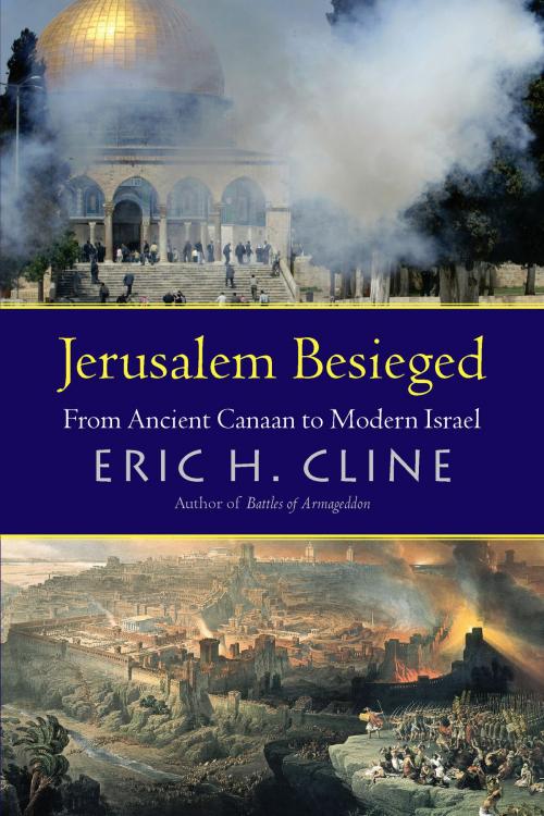 Cover of the book Jerusalem Besieged by Eric H. Cline, University of Michigan Press