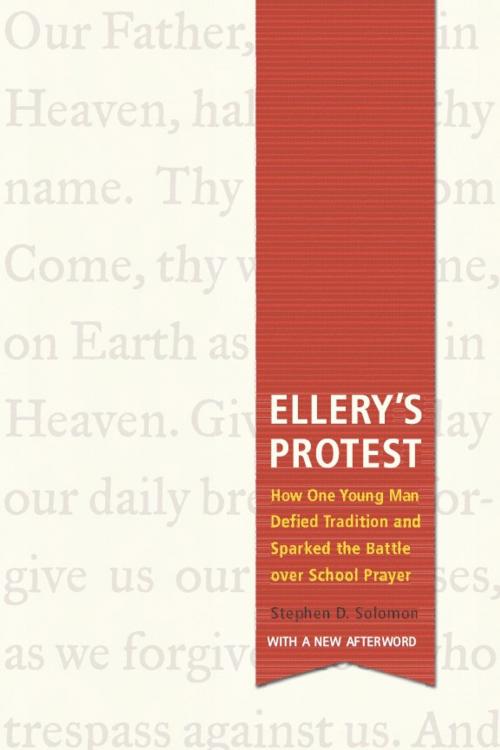 Cover of the book Ellery's Protest by Stephen D. Solomon, University of Michigan Press