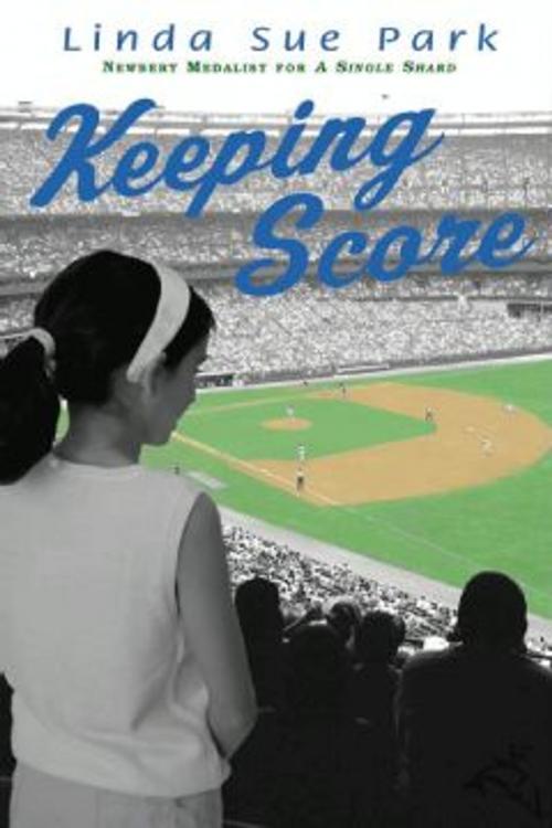 Cover of the book Keeping Score by Linda Sue Park, HMH Books