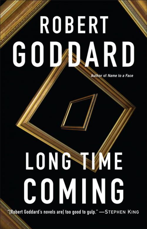 Cover of the book Long Time Coming by Robert Goddard, Random House Publishing Group