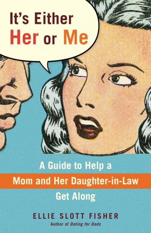 Cover of the book It's Either Her or Me by Ellie Slott Fisher, Random House Publishing Group