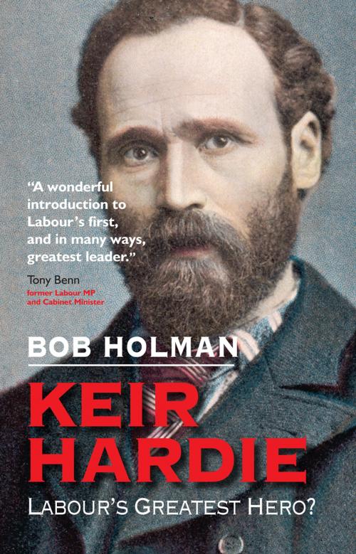 Cover of the book Keir Hardie by Bob Holman, Lion Hudson LTD