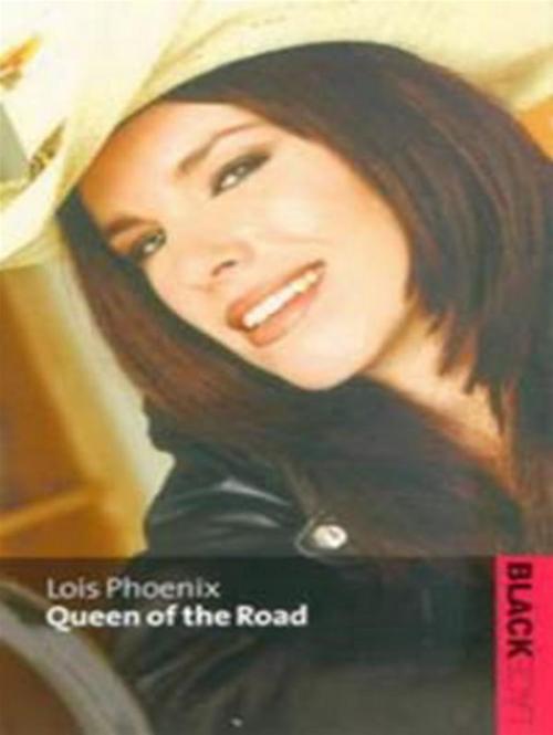 Cover of the book Queen of the Road by Lois Phoenix, Ebury Publishing