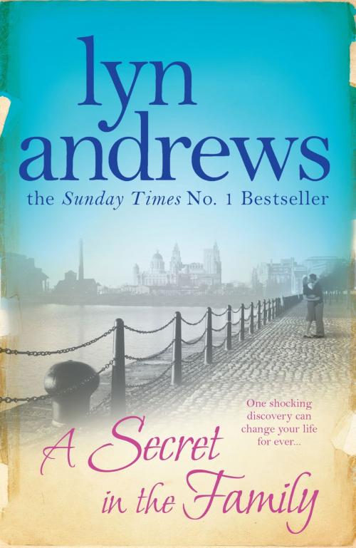Cover of the book A Secret in the Family by Lyn Andrews, Headline