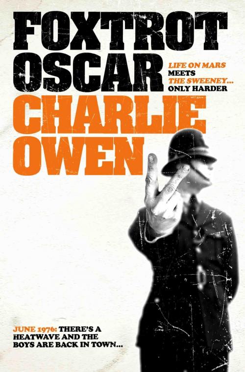 Cover of the book Foxtrot Oscar by Charlie Owen, Headline