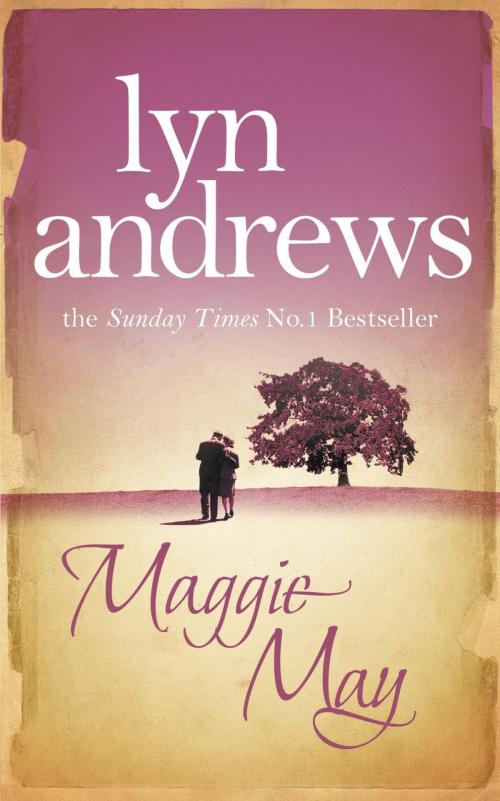 Cover of the book Maggie May by Lyn Andrews, Headline