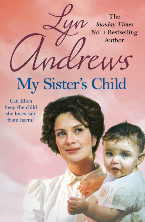 Cover of the book My Sister's Child by Lyn Andrews, Headline
