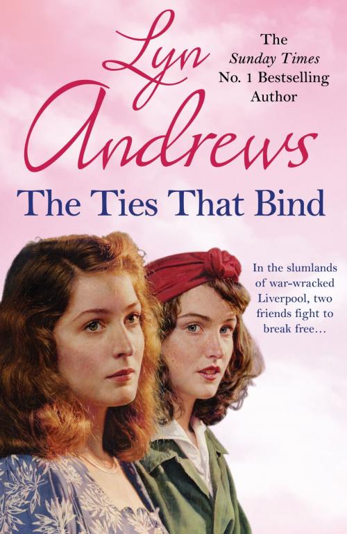Cover of the book The Ties that Bind by Lyn Andrews, Headline