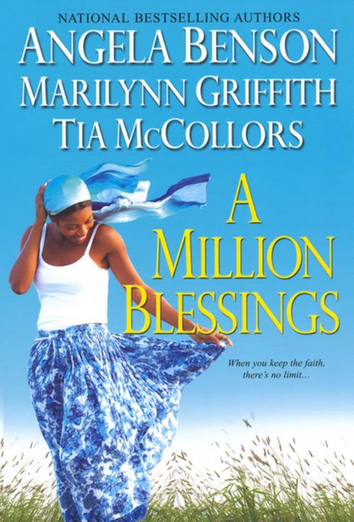 Cover of the book A Million Blessings by Angela Benson, Marilynn Griffith, Tia McCollors, Kensington Books
