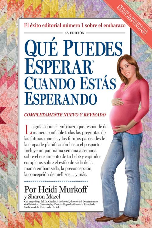 Cover of the book Qué Puedes Esperar Cuando Estás Esperando by Heidi Murkoff, Workman Publishing Company