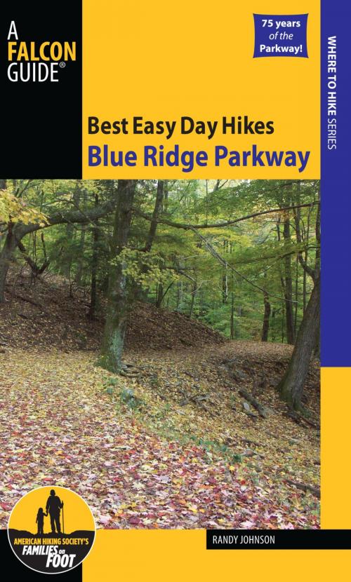 Cover of the book Best Easy Day Hikes Blue Ridge Parkway by Randy Johnson, Falcon Guides