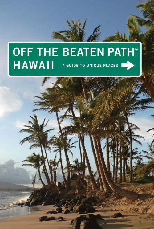 Cover of the book Hawaii Off the Beaten Path® by Sean Pager, Carrie Frasure, Globe Pequot Press