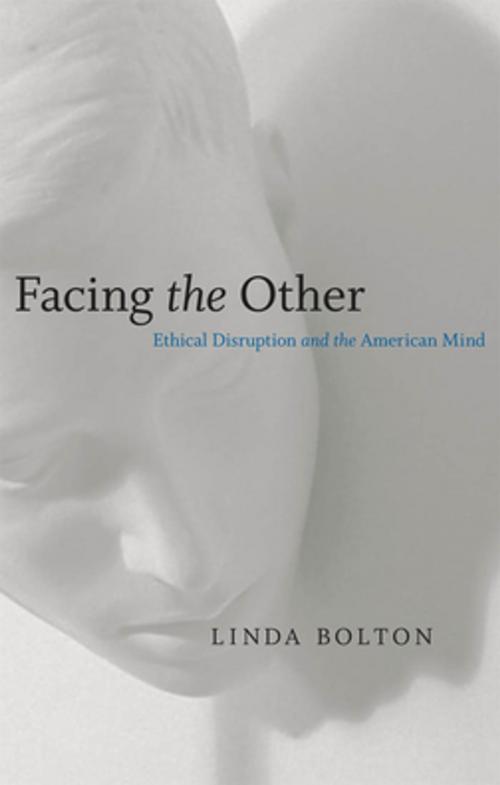 Cover of the book Facing the Other by Linda Bolton, LSU Press