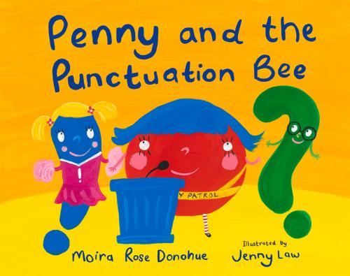 Cover of the book Penny and the Punctuation Bee by Moira Rose Donohue, Albert Whitman & Company