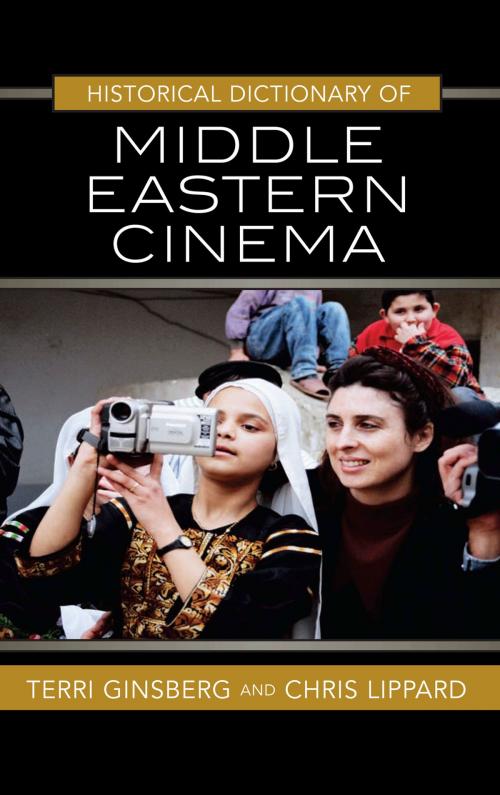 Cover of the book Historical Dictionary of Middle Eastern Cinema by Terri Ginsberg, Chris Lippard, Scarecrow Press