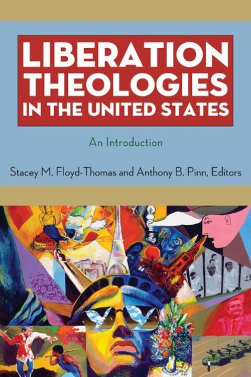 Cover of the book Liberation Theologies in the United States by , NYU Press