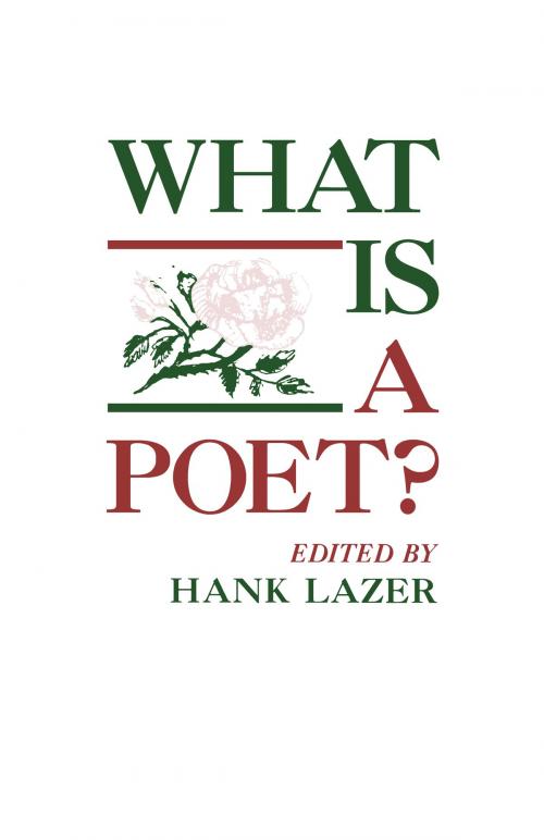 Cover of the book What Is A Poet? by , University of Alabama Press