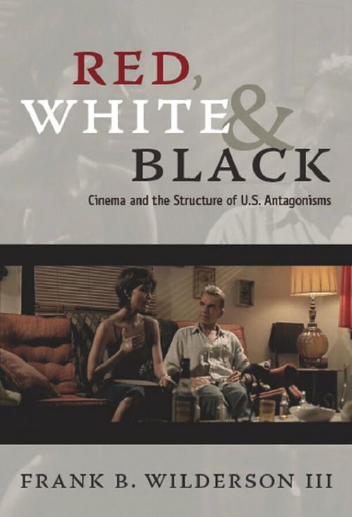 Cover of the book Red, White & Black by Frank B. Wilderson III, Duke University Press