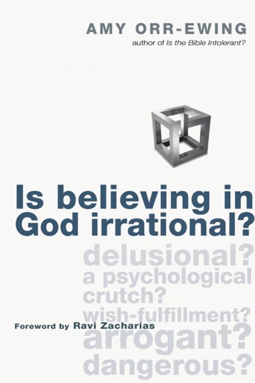 Cover of the book Is Believing in God Irrational? by Amy Orr-Ewing, IVP Books