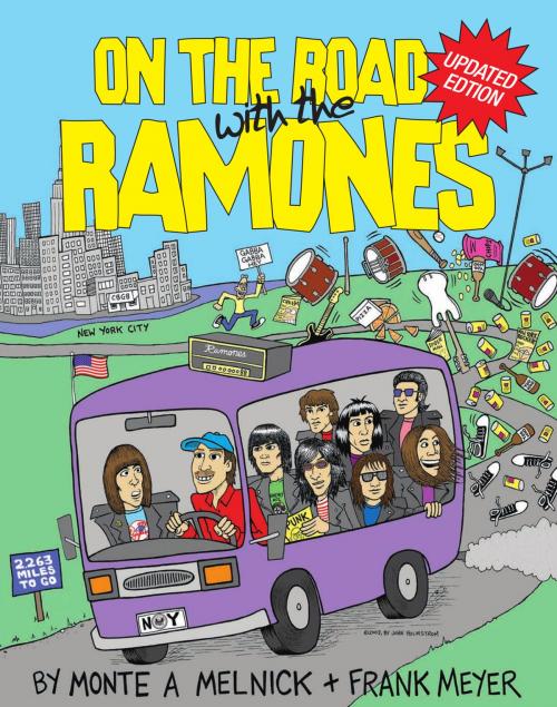 Cover of the book On The Road With The Ramones by MonteA Melnick, Frank Meyer, Music Sales Limited