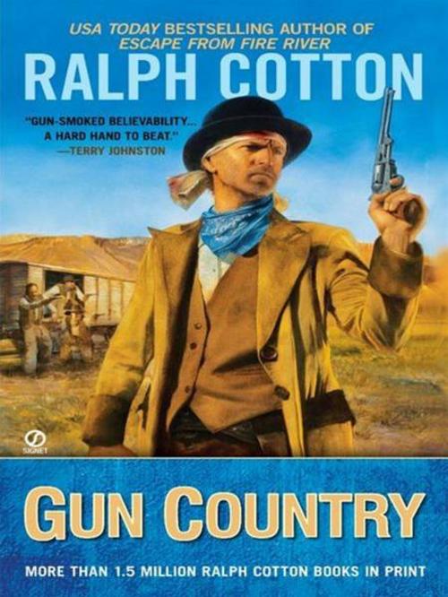 Cover of the book Gun Country by Ralph Cotton, Penguin Publishing Group