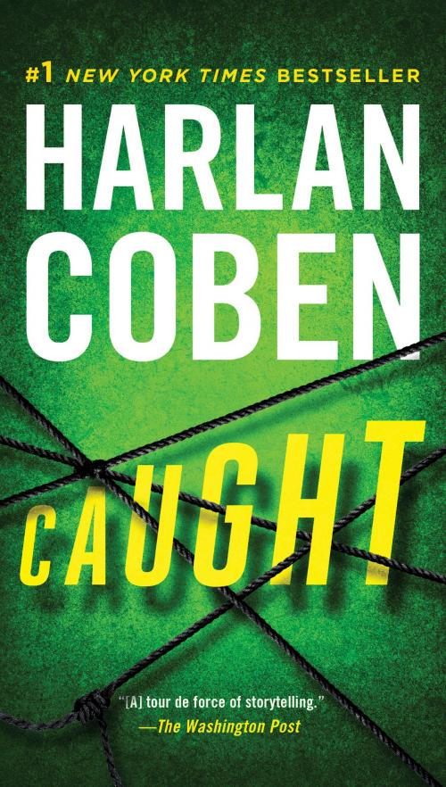 Cover of the book Caught by Harlan Coben, Penguin Publishing Group