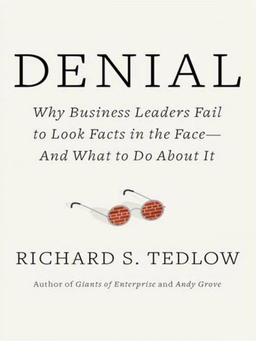 Cover of the book Denial by Richard S. Tedlow, Penguin Publishing Group