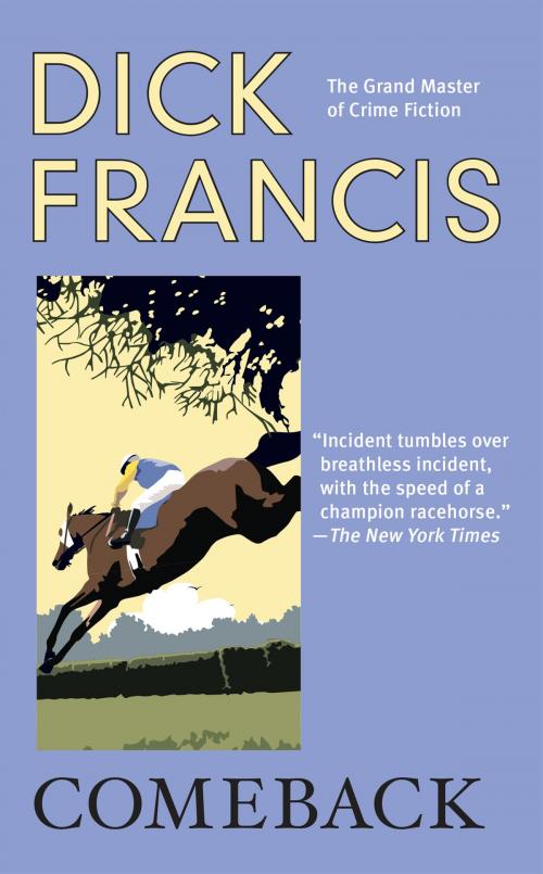 Cover of the book Comeback by Dick Francis, Penguin Publishing Group