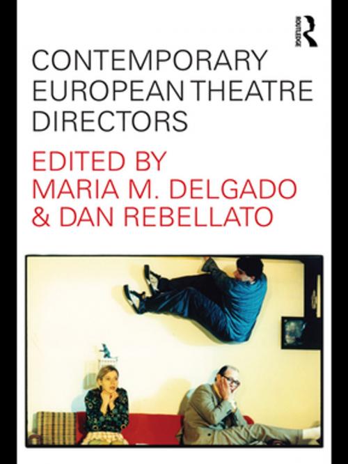 Cover of the book Contemporary European Theatre Directors by , Taylor and Francis