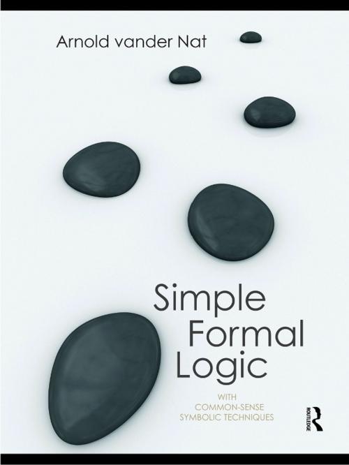 Cover of the book Simple Formal Logic by Arnold vander Nat, Taylor and Francis