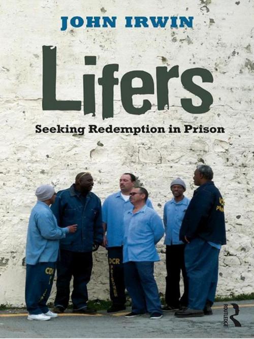 Cover of the book Lifers by John Irwin, Taylor and Francis