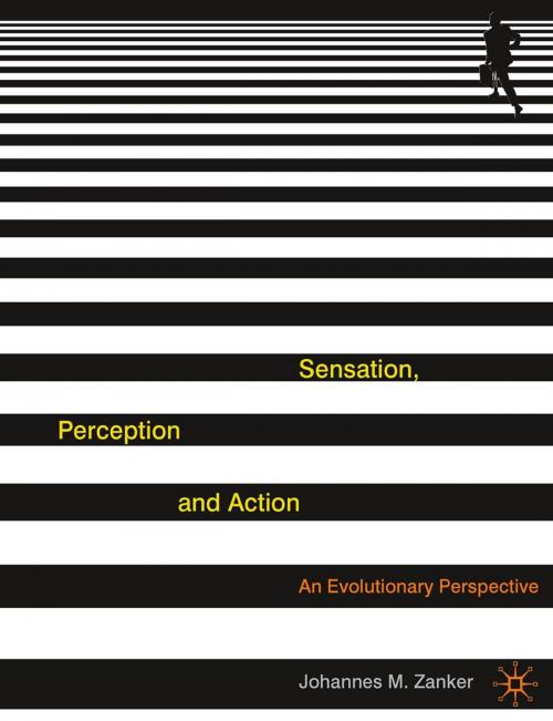 Cover of the book Sensation, Perception and Action by Johannes Zanker, Macmillan Education UK