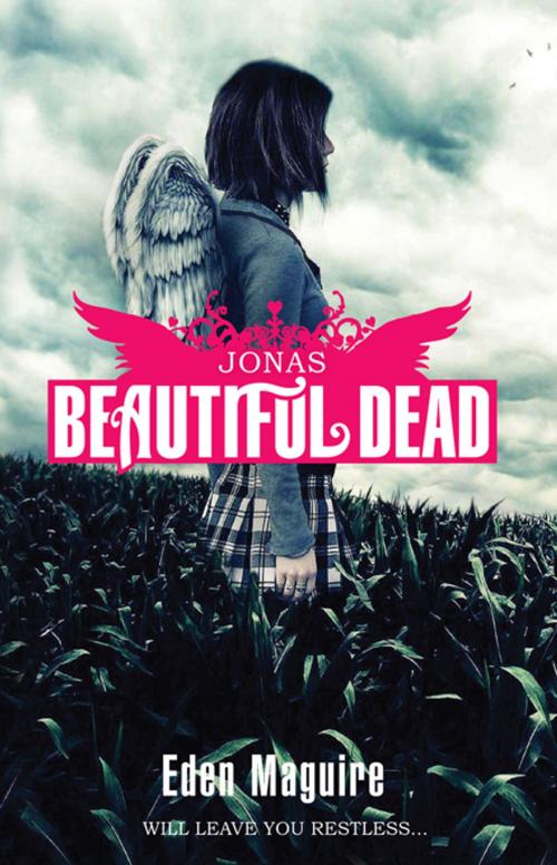 Cover of the book Beautiful Dead Book 1: Jonas by Eden Maguire, Sourcebooks