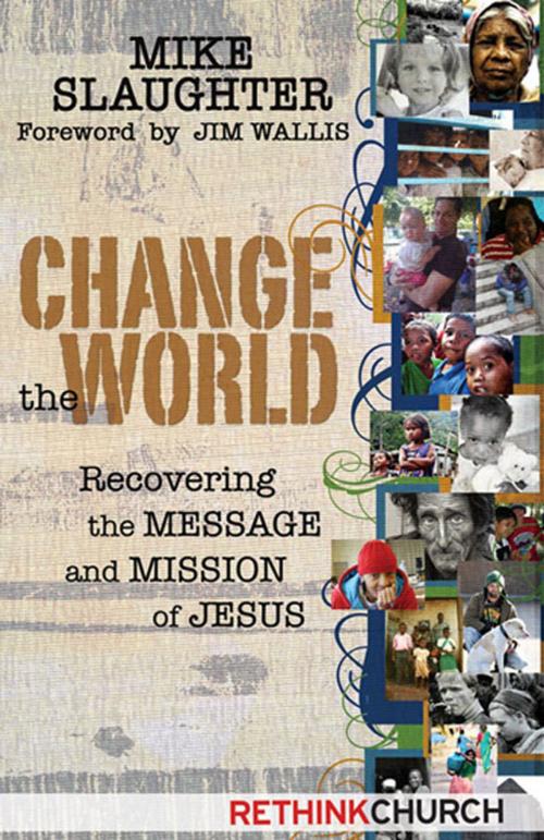 Cover of the book Change the World by Mike Slaughter, Abingdon Press