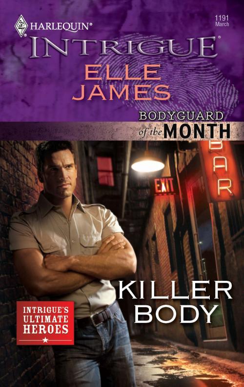 Cover of the book Killer Body by Elle James, Harlequin