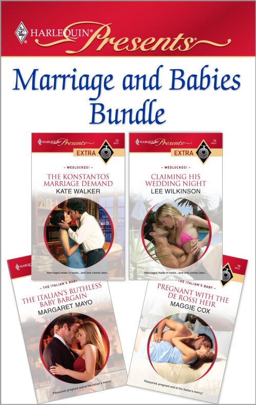 Cover of the book Marriage and Babies Bundle by Kate Walker, Lee Wilkinson, Margaret Mayo, Maggie Cox, Harlequin