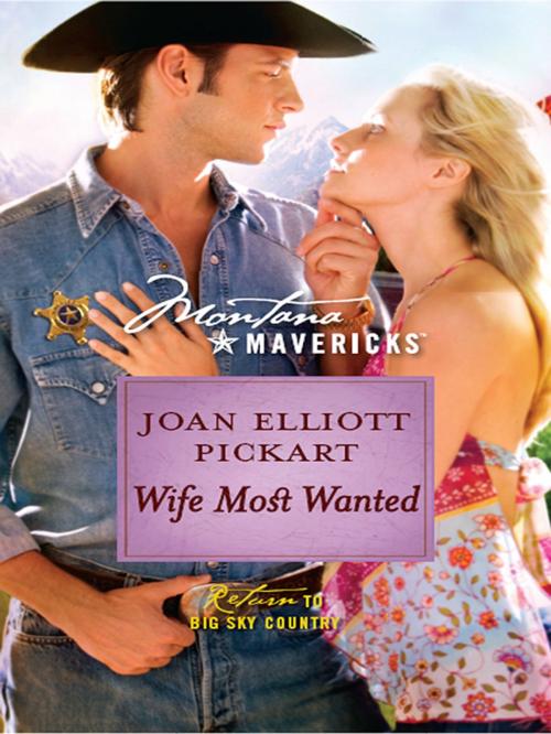 Cover of the book Wife Most Wanted by Joan Elliott Pickart, Silhouette